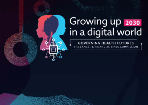 The Lancet & Financial Times Commission Governing Health Futures 2030: Growing up in a Digital World