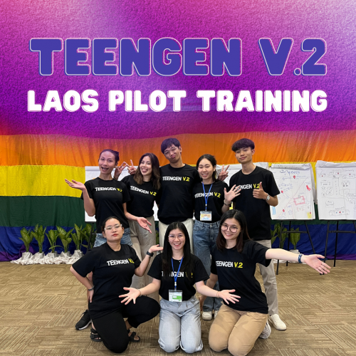 Youth LEAD and CHIAs conduct the TeenGen v.2 Pilot Training in Vientiane, Lao PDR