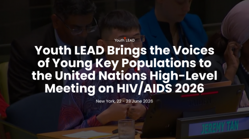 Youth LEAD Brings the Voices of Young Key Populations to the United Nations High-Level Meeting on HIV/AIDS 2026