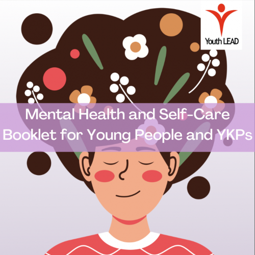 New Report: Mental Health and Self-Care Booklet for Young People and YKPs