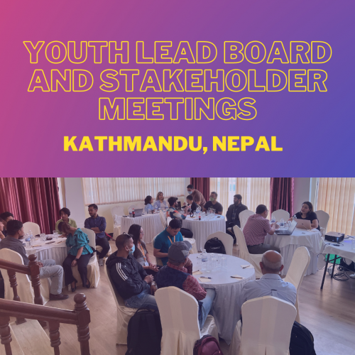 Youth LEAD Board and Stakeholder Meetings in Kathmandu, Nepal