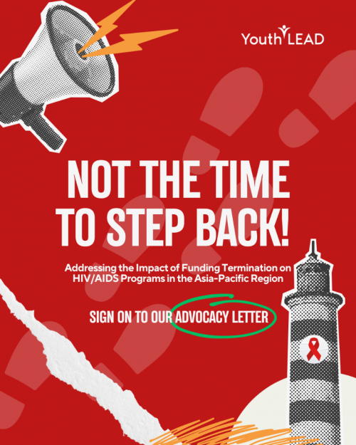 Not the Time to Step Back! Addressing the Impact of Funding Termination on HIV/AIDS Programs in the Asia-Pacific Region