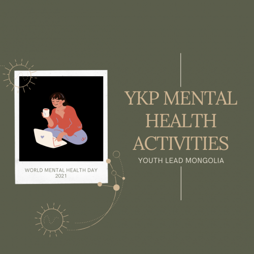 World Mental Health Day: YKP Access to Services through the Robert Carr Fund (Youth LEAD Mongolia)